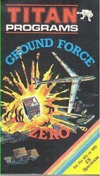 Ground Force Zero (1982)(Titan Programs)[a][16K] Rom